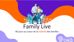 Family Live Rentrée